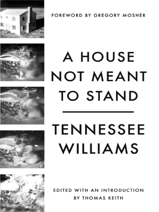 Title details for A House Not Meant to Stand by Tennessee Williams - Available